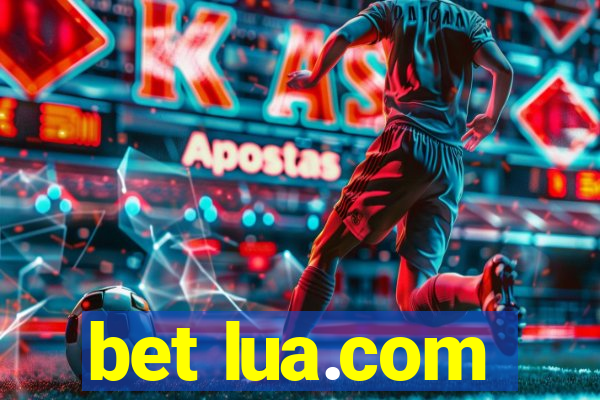 bet lua.com